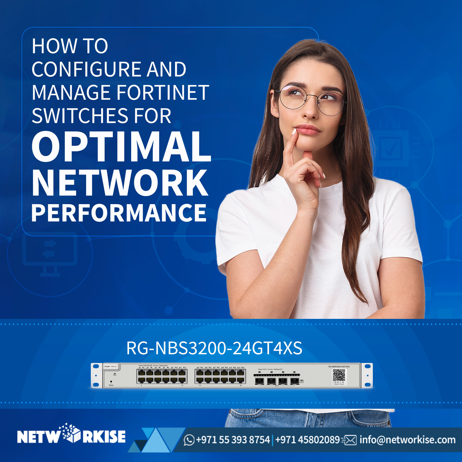 How to Configure and Manage Fortinet Switches for Optimal Network Performance