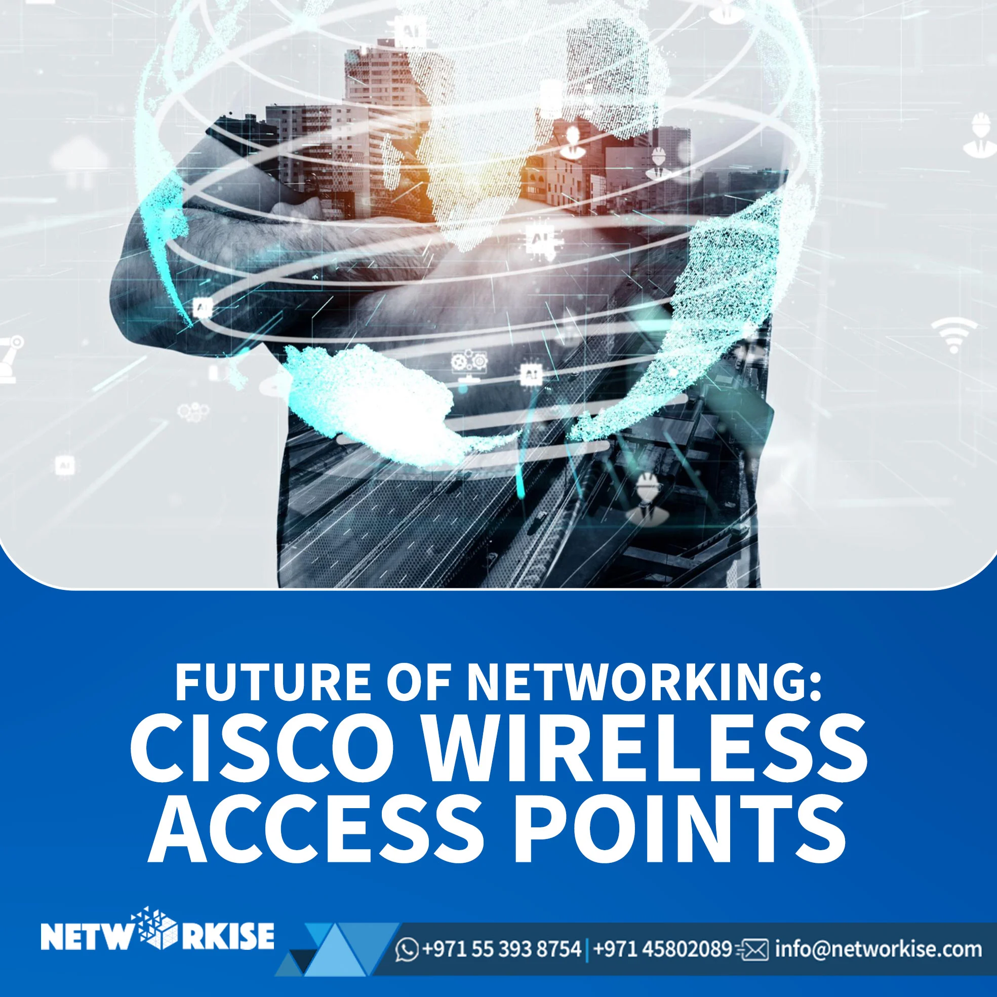 Future of Networking: Cisco Wireless Access Points