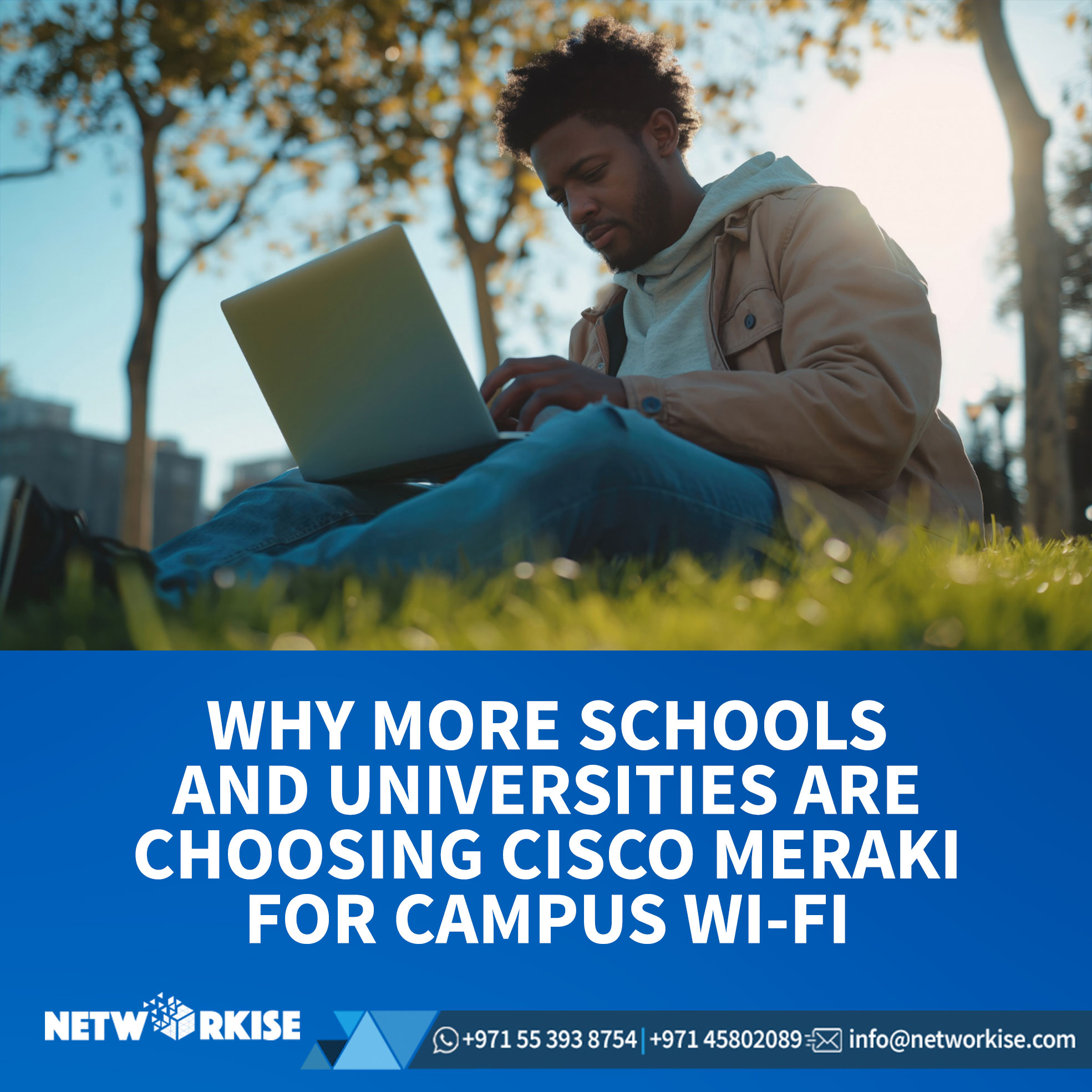 Why More Schools and Universities Are Choosing Cisco Meraki for Campus Wi-Fi